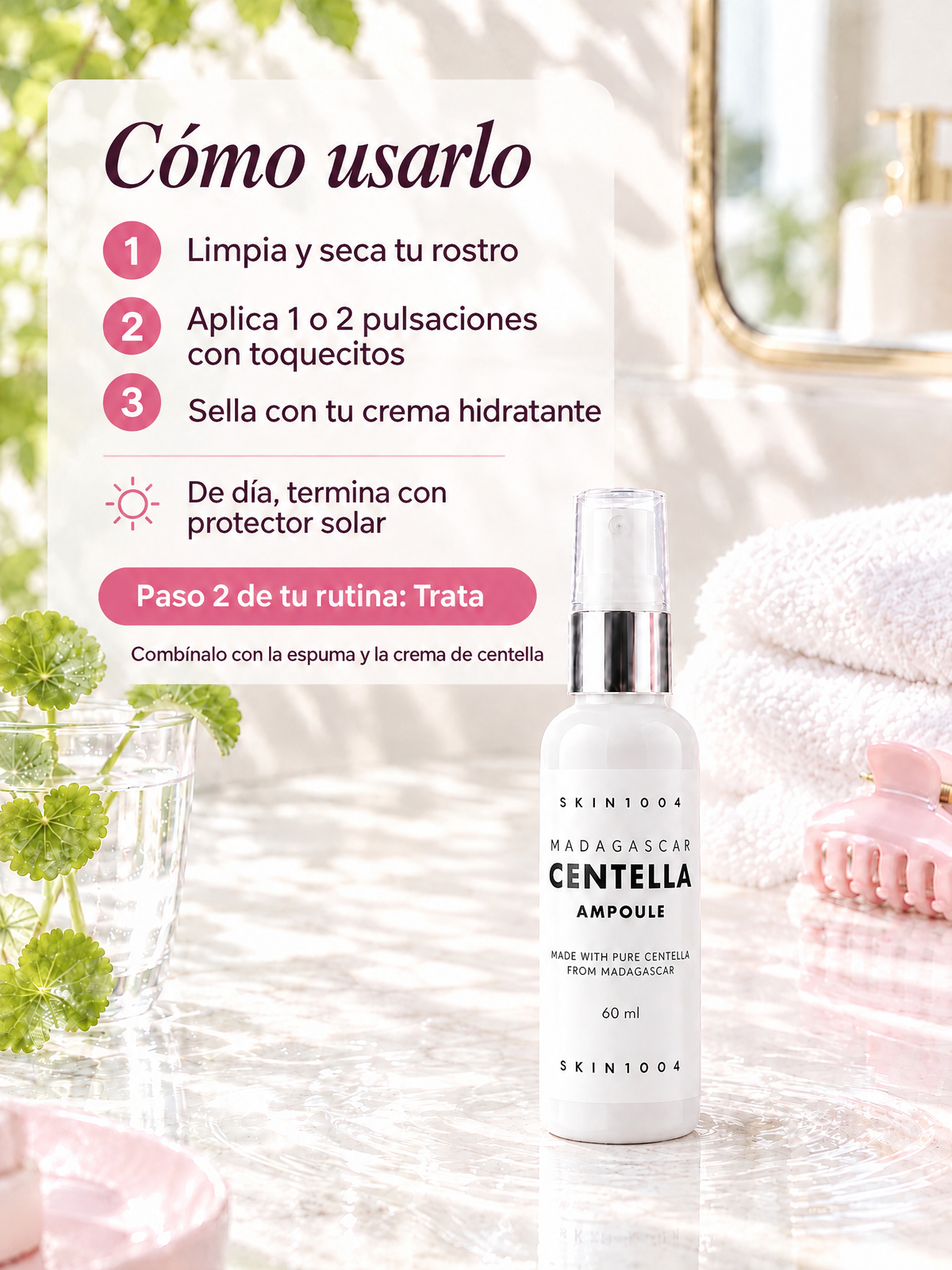 Cómo usar el sérum calmante de centella en 3 pasos, paso 2 de tu rutina coreana