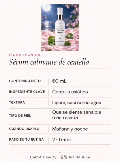 Ficha técnica del sérum calmante de centella de 60 mL: textura ligera casi como agua, para piel que se siente sensible o estresada